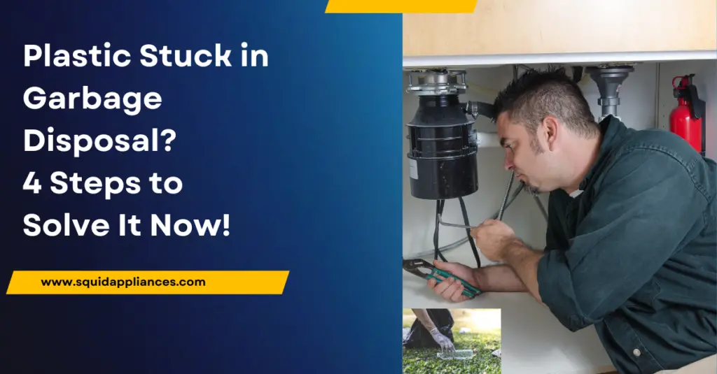 Plastic Stuck in Garbage Disposal? 4 Steps to Solve It Now