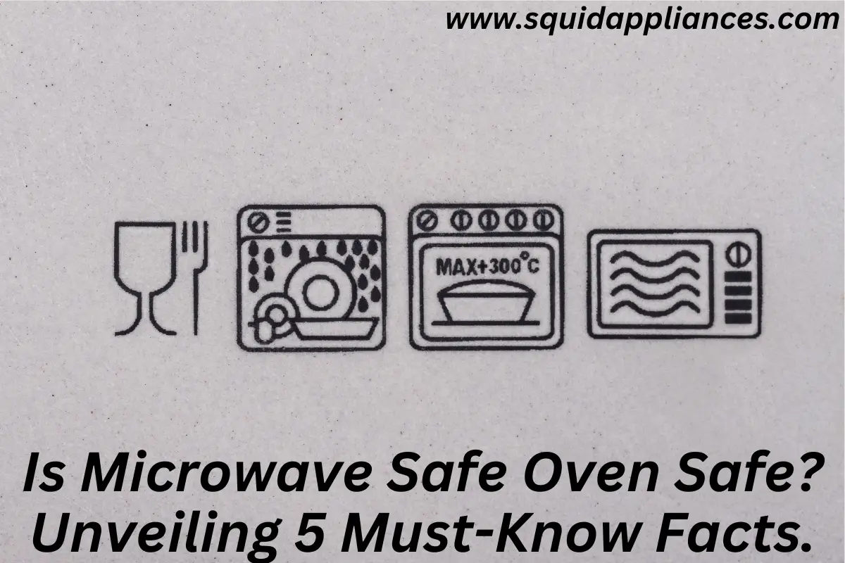 Is Microwave Safe Oven Safe? Unveiling 5 Must-Know Facts.